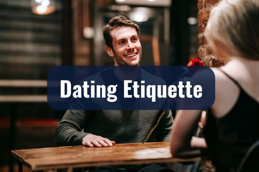 Dating Etiquette