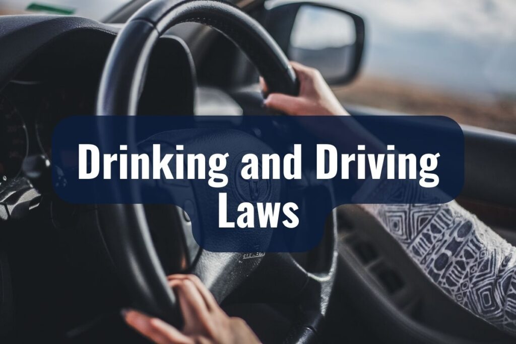 Drinking and Driving Laws