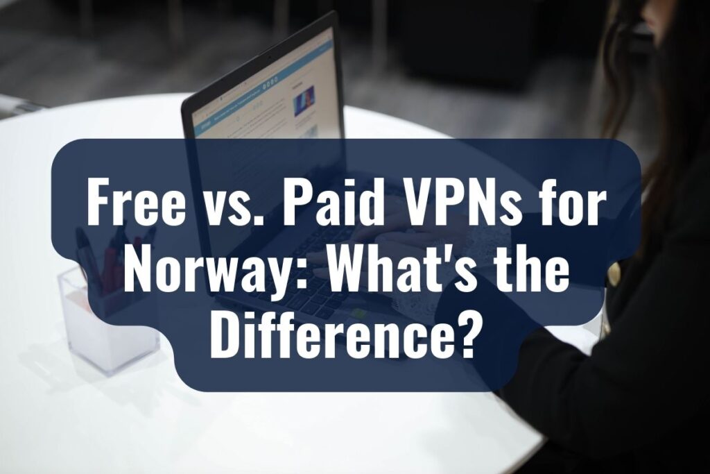 vpns for norway