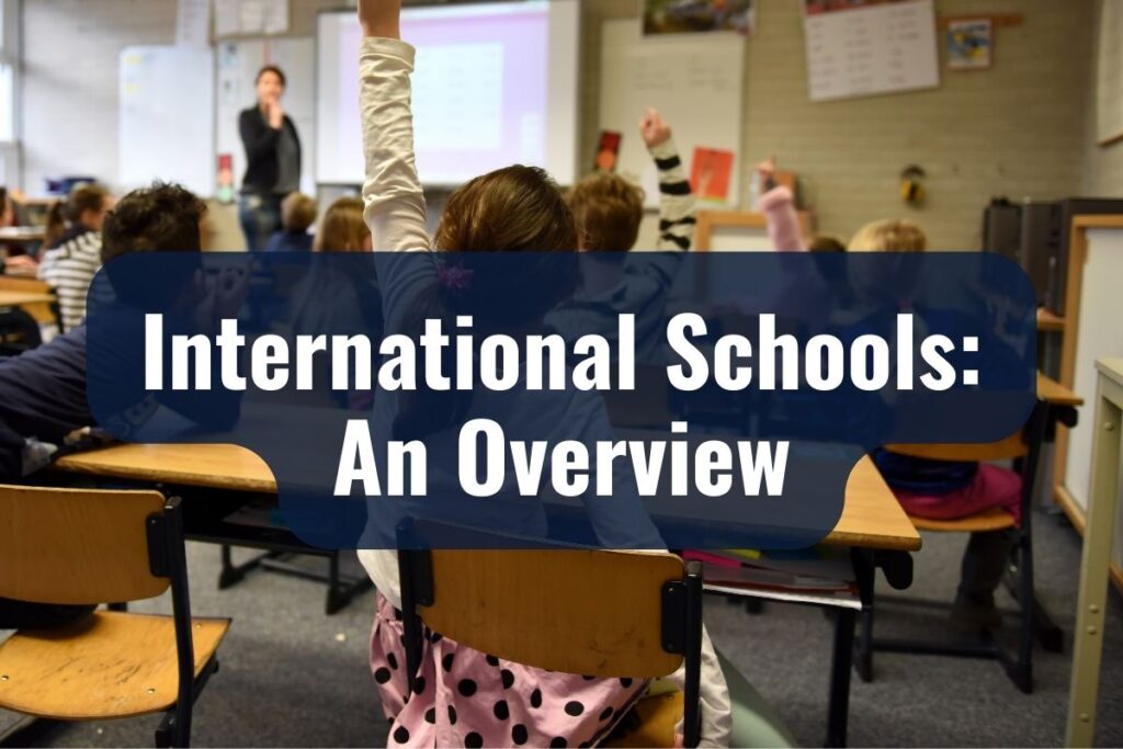 International Schools: An Overview