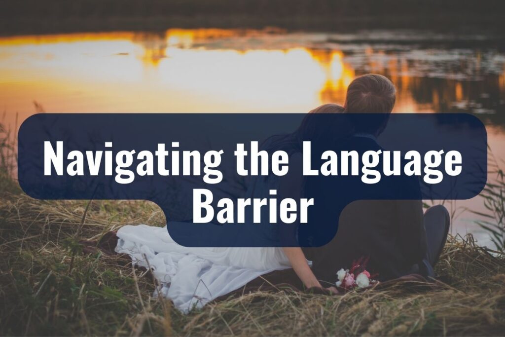 Navigating the Language Barrier
