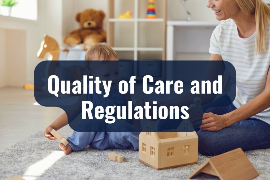 Quality of Care and Regulations