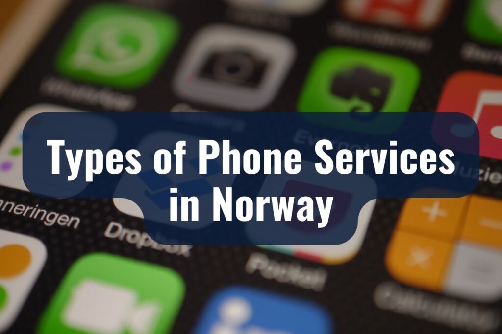 Types of Phone Services in Norway
