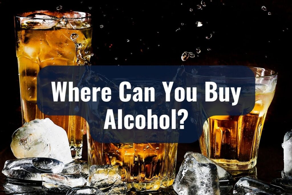 Where Can You Buy Alcohol