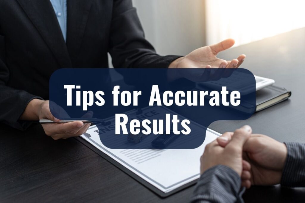 Tips for Accurate Results