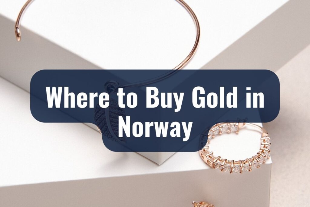 Where to Buy Gold in Norway