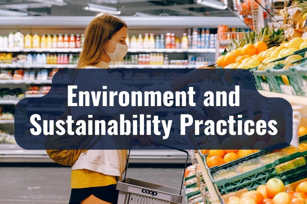 Environment and Sustainability Practices