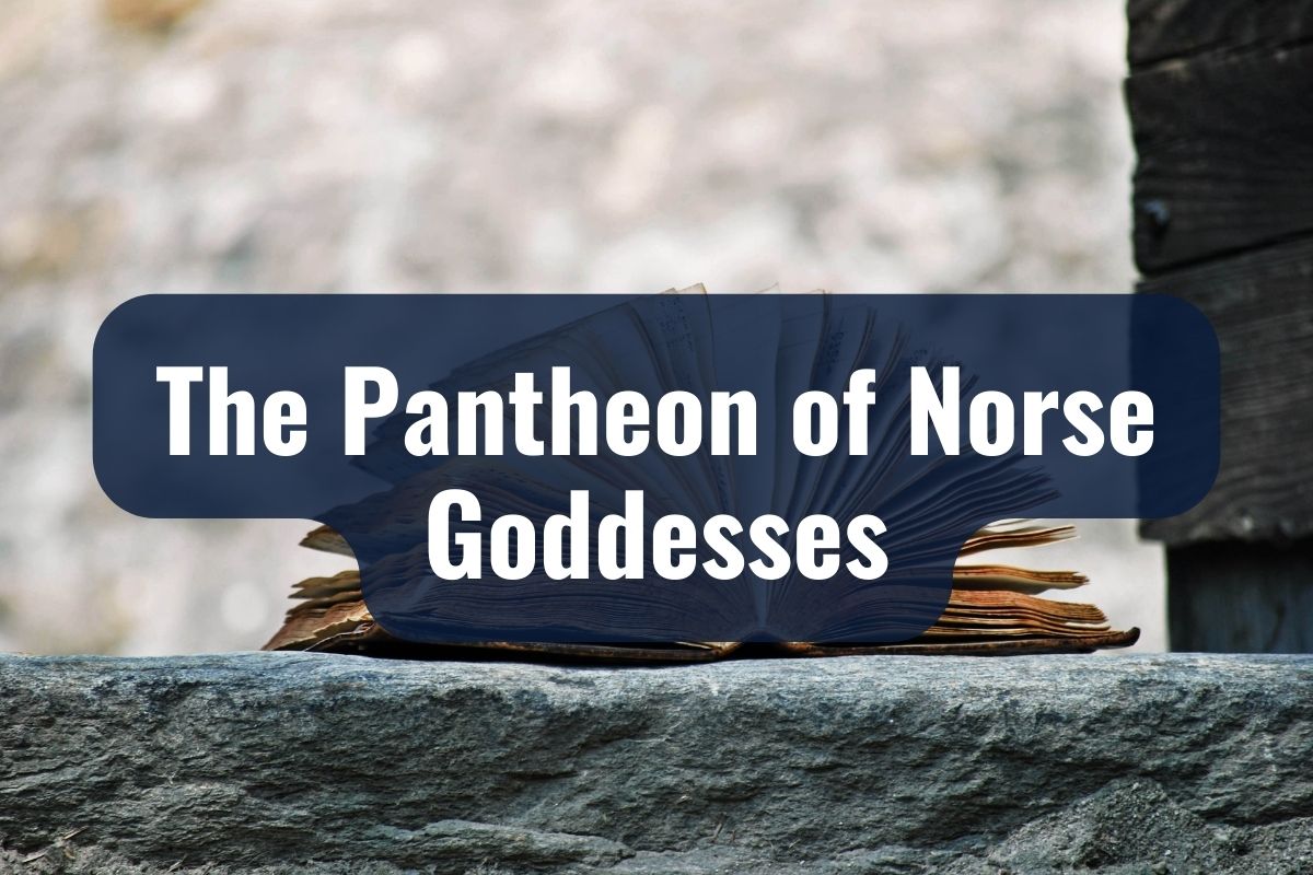 The Pantheon of Norse Goddesses